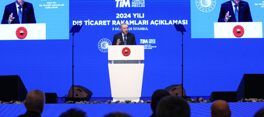 “2024 yılı ihracat rakamlarında Cumhuriyet tarihinin rekoruna imza attık”